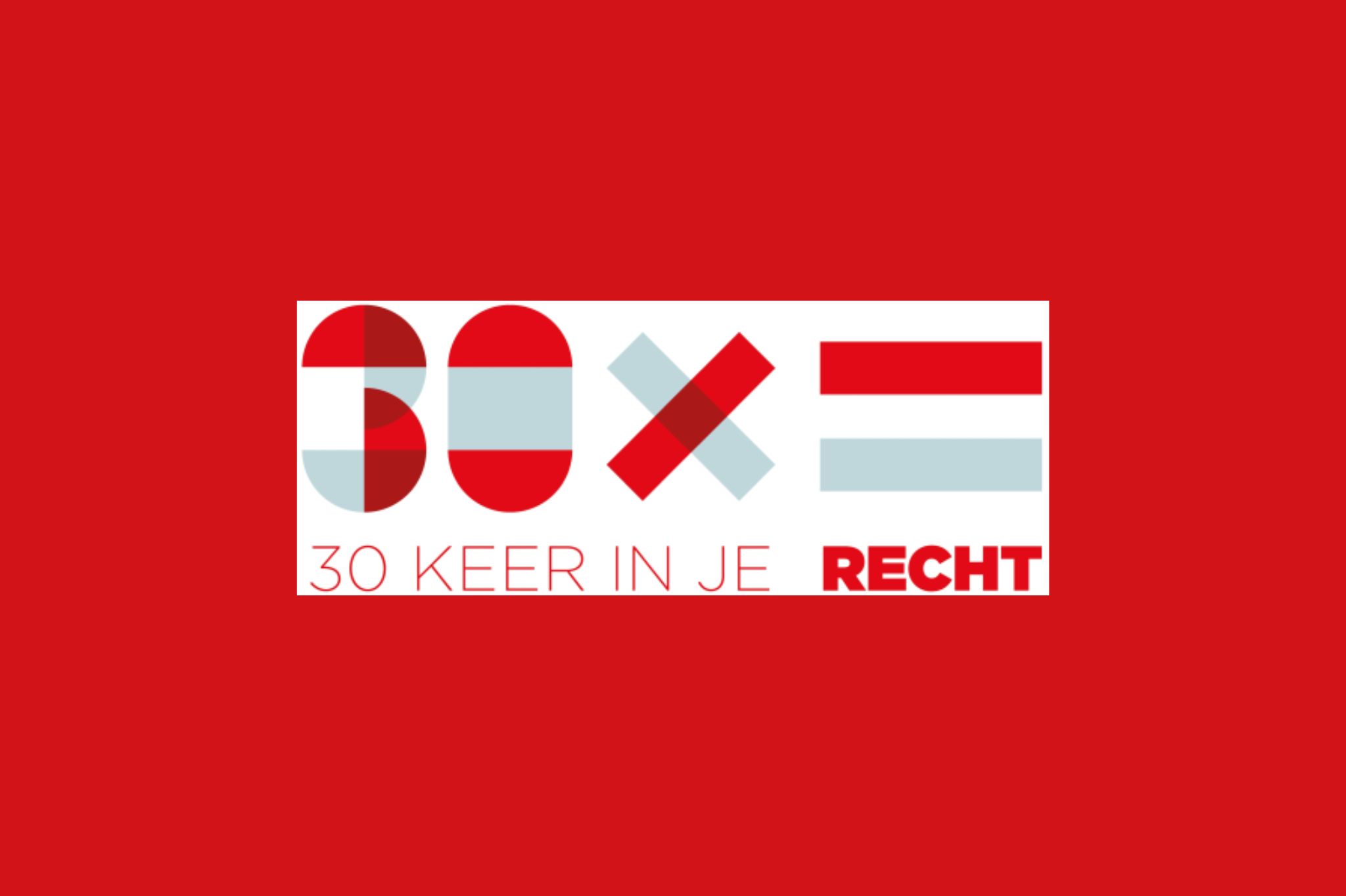 Logo van campagne 30 x in je recht